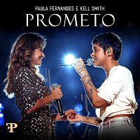 Paula Fernandes, Kell Smith – Prometo [Ao Vivo Em Sete Lagoas, Brazil / 2019]