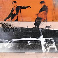 Rkomi – OSSA ROTTE
