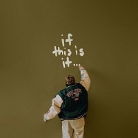 Jamie Fine – if this is it... - E.P.