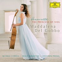 Maddalena Del Gobbo, Michele Carreca, Ewald Donhoffer, Christoph Prendl – Henriette, The Princess Of Viol CD