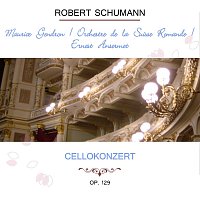 Maurice Gendron, Orchestre de la Suisse Romande – Maurice Gendron / Orchestre de la Suisse Romande / Ernest Ansermet play: Robert Schumann: Cellokonzert, Op. 129