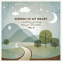 Scripture Lullabies – Hidden in My Heart (A Lullaby Journey Through Scripture) Vol. II