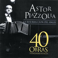 Astor Piazzolla – Cuarenta Obras Fundamentales