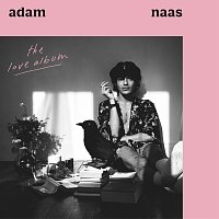Adam Naas – The Love Album [Deluxe version]