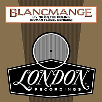 Blancmange – Living On The Ceiling (Roman Flugel Remixes)