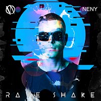 Neny – Rave Shake