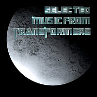 Selected Music from Transformers