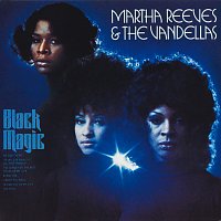 Martha Reeves & The Vandellas – Black Magic