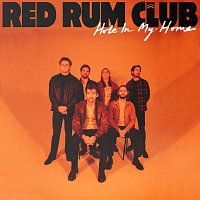 Red Rum Club – Hole In My Home