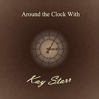 Kay Starr – Around the Clock With