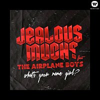 Jealous Much? – What's Your Name Girl? (Remixes)