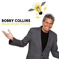 Bobby Collins – Unconventional Wisdom