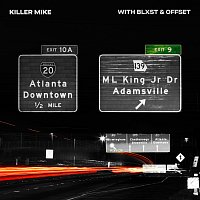 Killer Mike, Blxst, Offset – EXIT 9