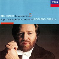 Riccardo Chailly, Royal Concertgebouw Orchestra – Bruckner: Symphony No. 5