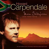 Howard Carpendale – Mein Sudafrika