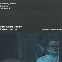 Petr Ostrouchov – Zahradnictví (hudba z filmové trilogie) CD