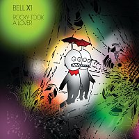 Bell X1 – Rocky Took A Lover [Joe Steer's Ag-Style Alteration]