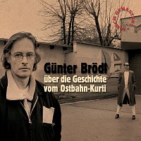 Gunter Brodl uber die Geschichte vom Ostbahn-Kurti [frisch gemastert]