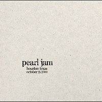 Pearl Jam – 2000.10.15 - Houston, Texas [Live]