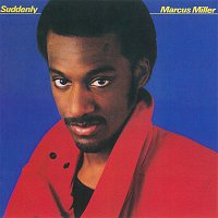 Marcus Miller – Suddenly