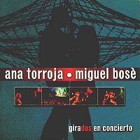 Ana Torroja y  Miguel Bosé – Girados