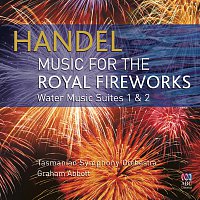 Tasmanian Symphony Orchestra, Graham Abbott – Handel: Music For The Royal Fireworks