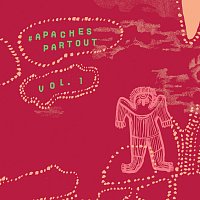 Různí interpreti – #Apachespartout Vol. 1