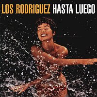 Los Rodriguez – ?Hasta luego!