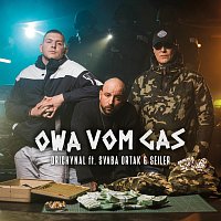 orichynal, Seiler, Svaba Ortak – Owa vom Gas (feat. Seiler & Svaba Ortak)