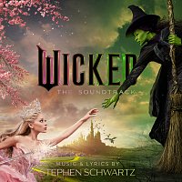 Wicked Movie Cast, Cynthia Erivo, Ariana Grande – Wicked: The Soundtrack