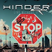 Hinder – Live Without It