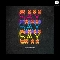 Beatsteaks – SaySaySay