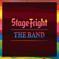 The Band – Stage Fright [Deluxe Edition / 2020 Remix] MP3