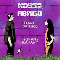 Dani Castro, Thifany Kauany – Nosso Abrigo