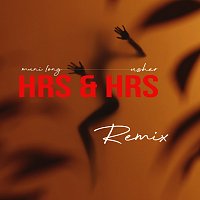 Hrs & Hrs [Remix]
