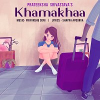 Prateeksha Srivastava – Khamakhaa