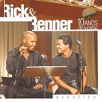 Rick, Renner – Acústico - 10 Anos De Sucesso