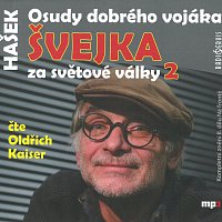 Přední strana obalu CD Hašek,J. Osudy dobrého vojáka Švejka za světové války 2 (MP3-CD)