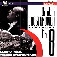 Eliahu Inbal, Wiener Symphoniker – Shostakovich: Symphony No. 8