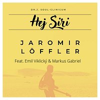 Jaromír Löffler – Hej Siri