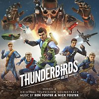 Ben Foster, Nick Foster – Thunderbirds Are Go Series 2 [Original Television Soundtrack]