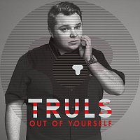 Truls – Out Of Yourself