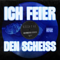 Olexesh, AJÉ – Ich feier den scheiss