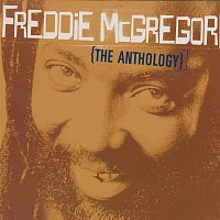 Freddie McGregor – Freddie McGregor: The Anthology