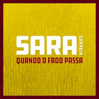 Sara Correia – Quando O Fado Passa