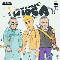 Noriel & Manuel Turizo – No Te Hagas la Loca