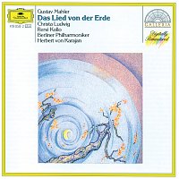 Christa Ludwig, René Kollo, Berliner Philharmoniker, Herbert von Karajan – Mahler: The Song of the Earth