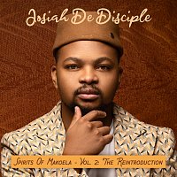 Josiah De Disciple – Spirits of Makoela - Vol. 2: The Reintroduction