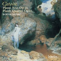 Catoire: Chamber Music