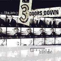 3 Doors Down – The Better Life - Deluxe Edition